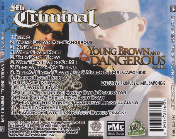 Mr. Criminal - Young Brown And Dangerous... The Album Chicano Rap Mr. Criminal - Young Brown And Dangerous... The Album Chicano Rap